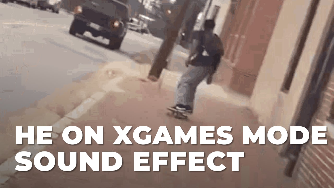 Oh my god he on xgames Sound Effect - MP3 Download