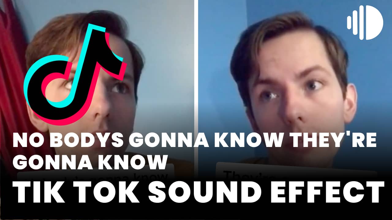 No Bodys Gonna Know Theyre gonna know Sound Effect