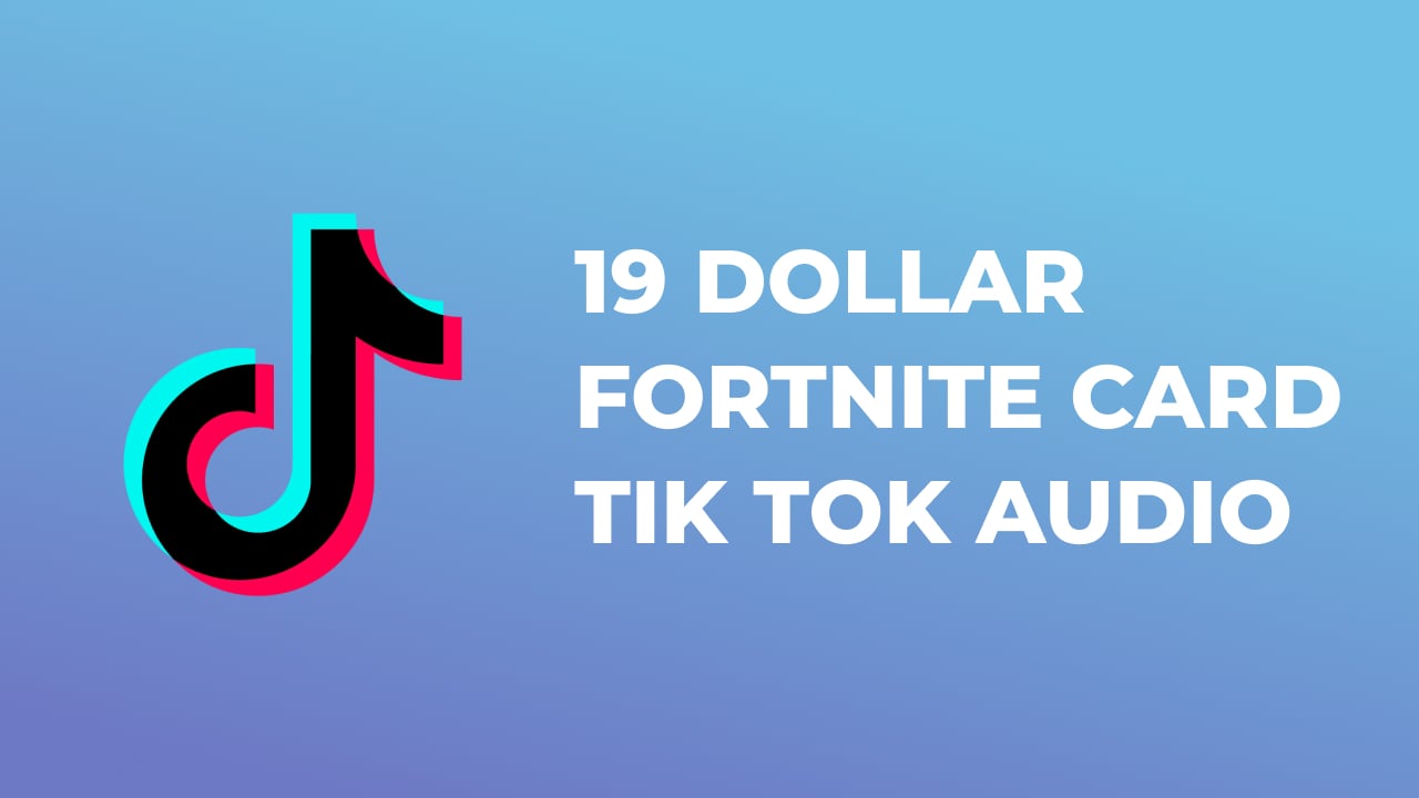 $19 Fortnite Card Sound Effect