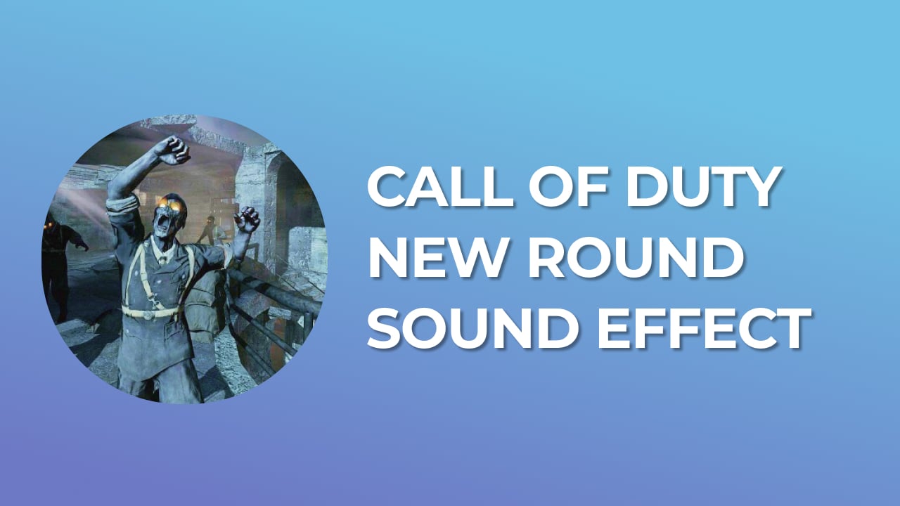 Call of Duty New Round Sound Effect download for free mp3