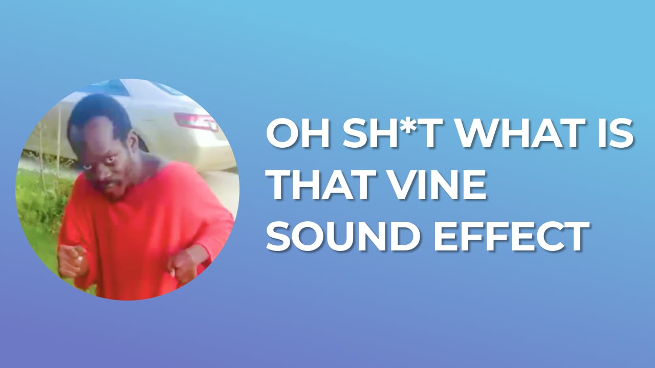 Oh Shit What is That Vine Sound Effect download for free mp3