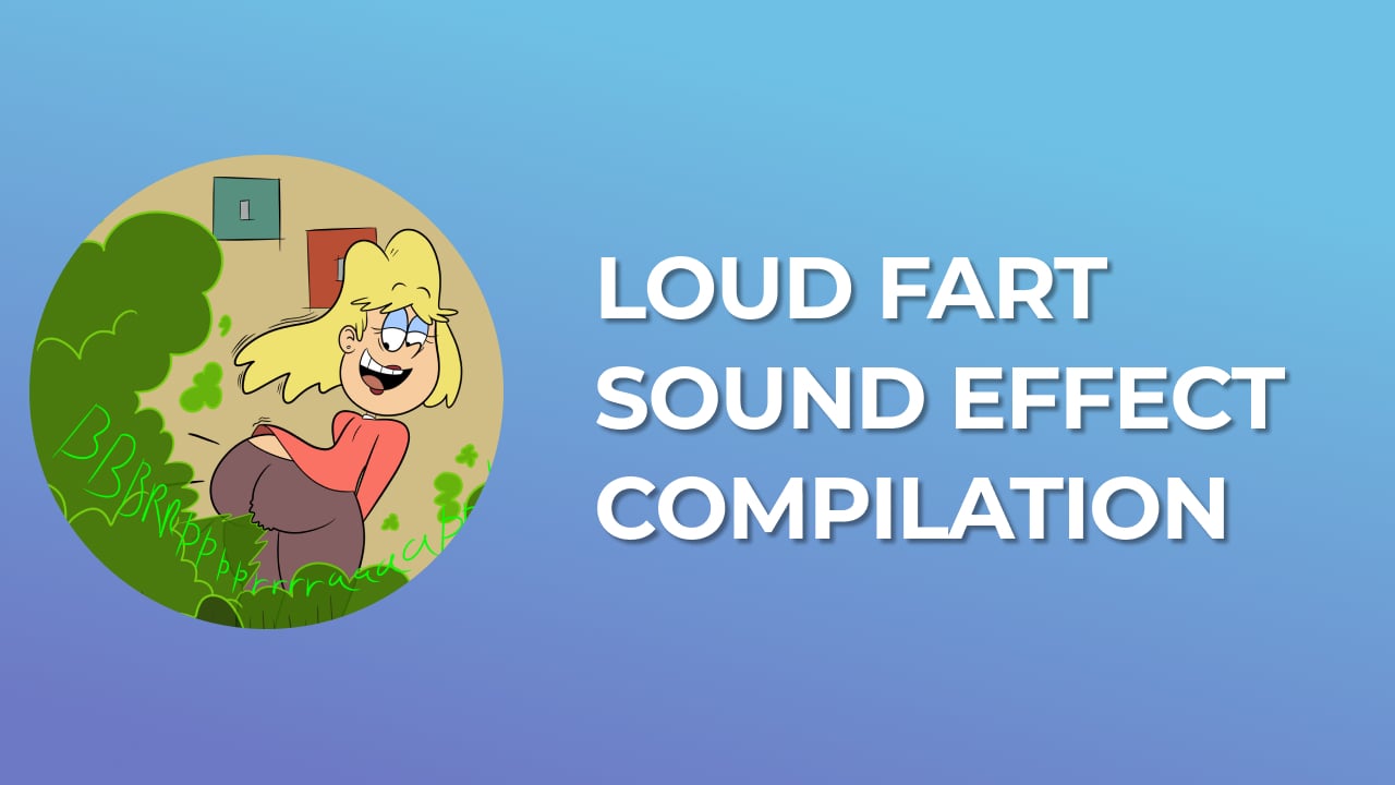Loud Fart Sound Effect Compilation download for free mp3