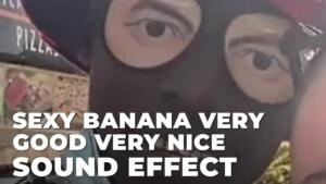 love Sexy Banana Very Good Very Nice Sound Effect download for free mp3