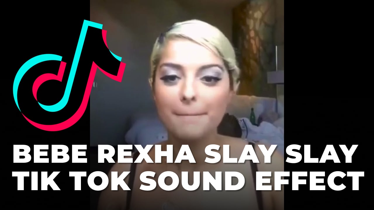 Bebe Rexha Slay Slay Tik Tok Sound Effect - MP3 Download