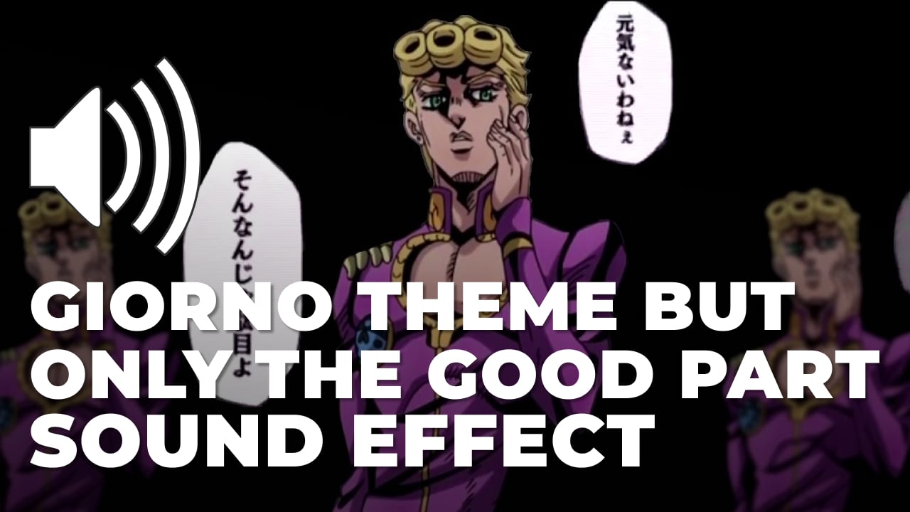 Giorno theme but only the good part Sound Effect download for free mp3