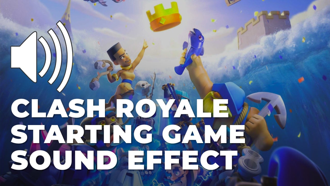 Clash Royale Starting Game Sound Effect download for free mp3