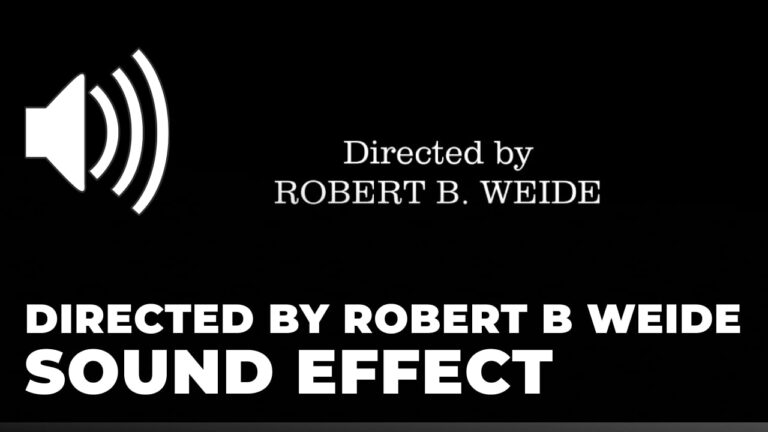 Directed by Robert B Weide Sound Effect - Download MP3