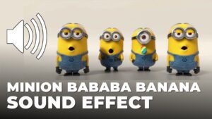 Minion Bababa Banana Sound Effect download for free mp3