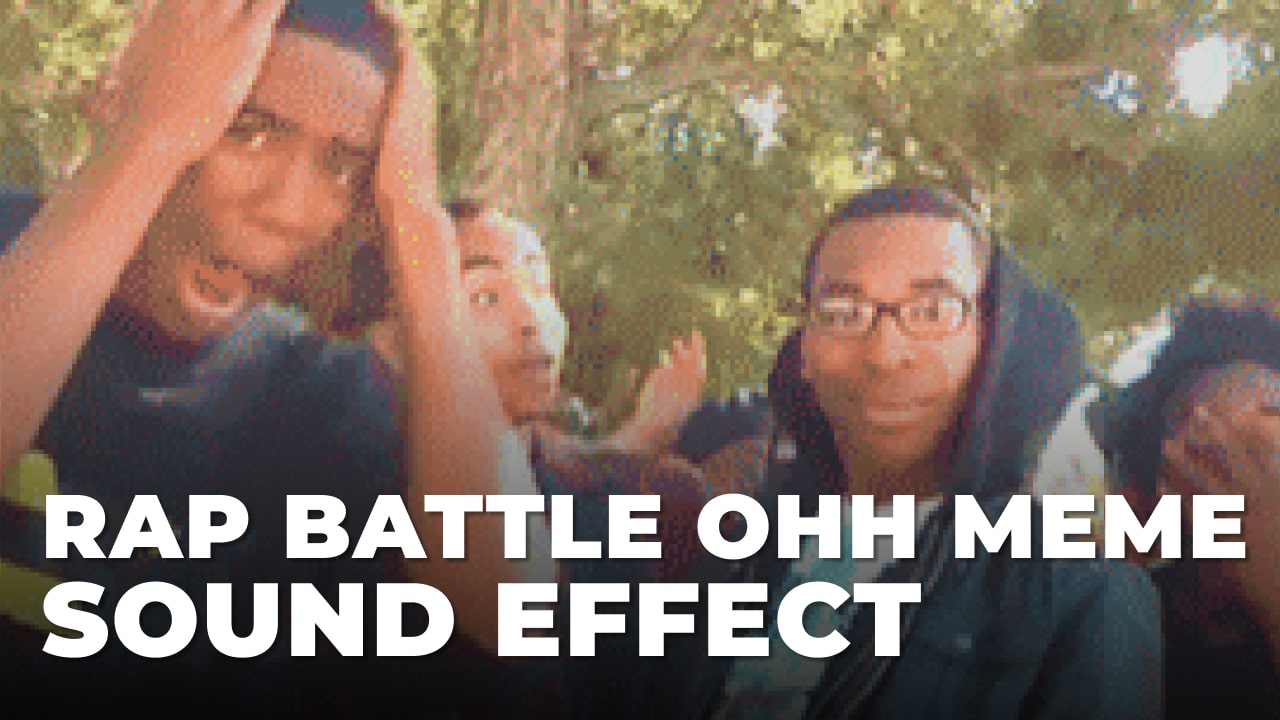 Rap Battle Ohh Meme Sound Effect - MP3 Download