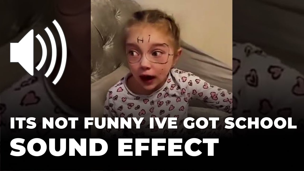 Its not Funny Ive got School Sound Effect download for free mp3