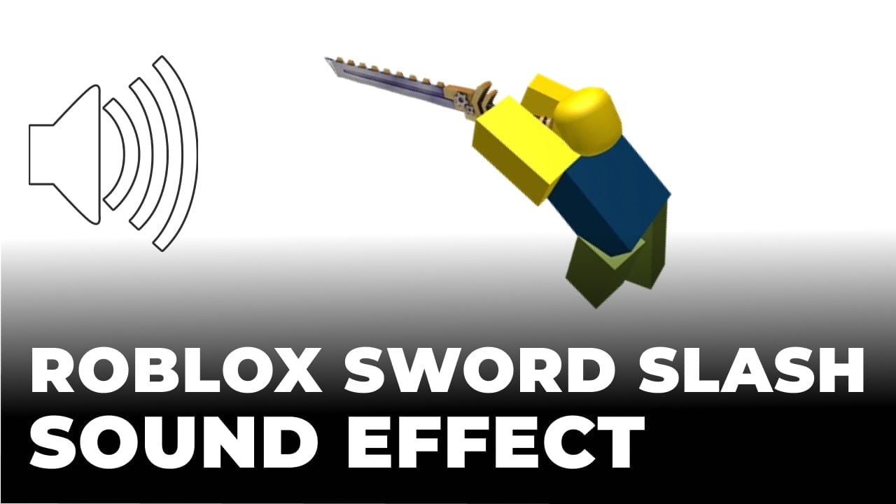 Roblox Sword Slash Sound Effect download for free mp3