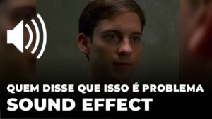 Quem disse que isso é problema sound effect download for free mp3