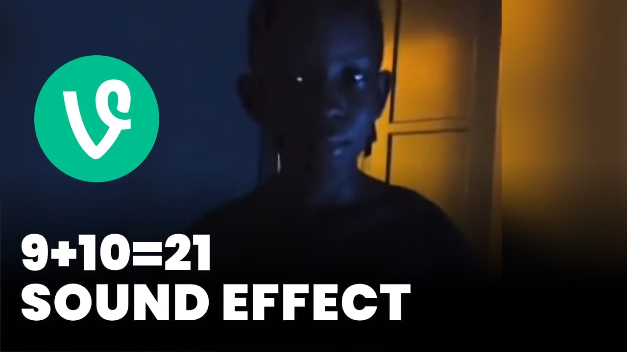 9+10=21 Sound Effect download for free mp3