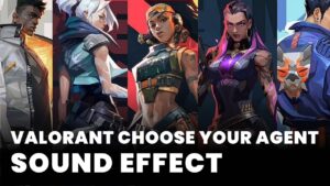 Valorant Choose Your Agent Sound Effect download for free mp3