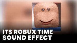 its robux time Sound Effect download for free mp3