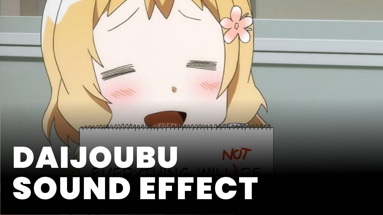 Daijoubu Sound Effect download for free mp3