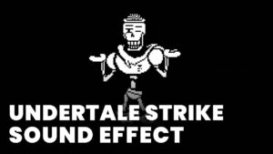 Undertale Strike Sound Effect