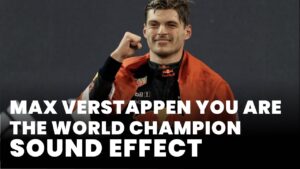 Max Verstappen You Are The World Champion Sound Effect download for free mp3
