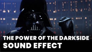 The Power Of The Darkside Sound Effect