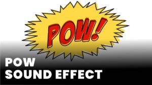 Pow Sound Effect