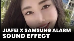 Jiafei x Samsung alarm Sound Effect