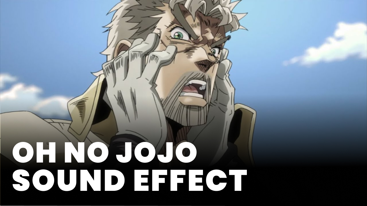 Oh no Jojo Sound Effect - MP3 Download