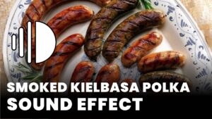 Smoked kielbasa polka Sound Effect