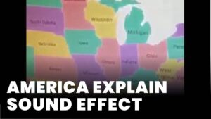 America explain Sound Effect