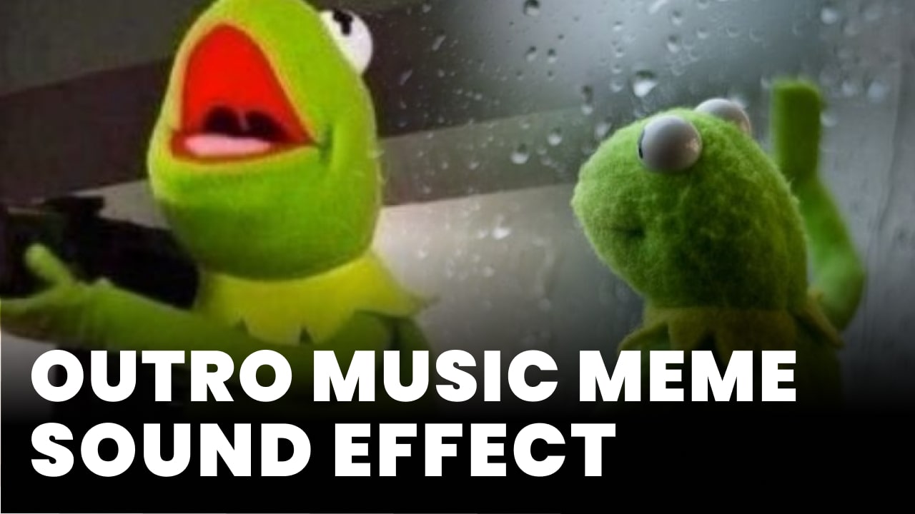 Outro Music Meme Sound Effect - MP3 Download