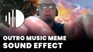 outro music meme