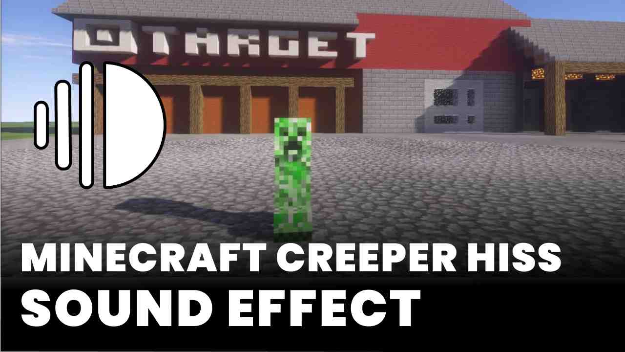 Minecraft Creeper Hiss Sound Effect