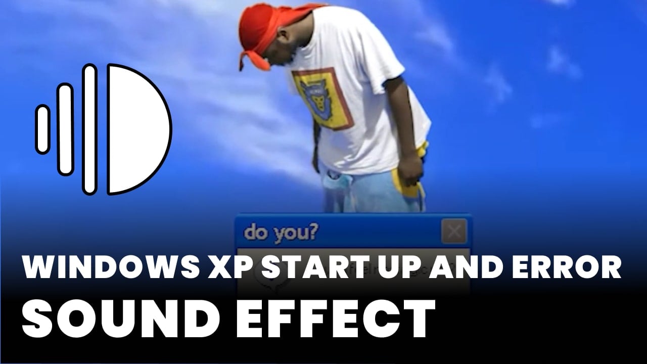 Windows xp startup sound and error Sound Effect