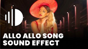 allo allo song sound effect