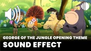 George of the Jungle Opening Theme Sound Effect download
