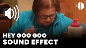 Hey Goo Goo Sound Effect download