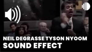 Neil DeGrasse Tyson Nyoom Sound Effect download