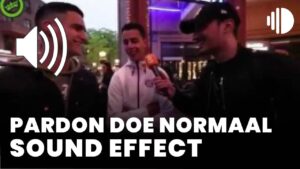 Pardon doe normaal sound effect download
