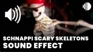 Schnappi Scary Skeletons Sound Effect download