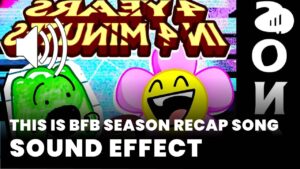 This is BFB Season recap Song Sound Effect download for free mp3