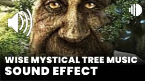 Wise Mystical Tree Music Sound Effect download