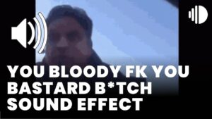 You bloody fk you bastard bitch download
