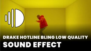 hotline bling low quality Sound Effect download