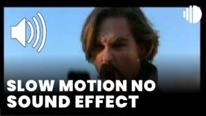 slow motion no Sound Effect download
