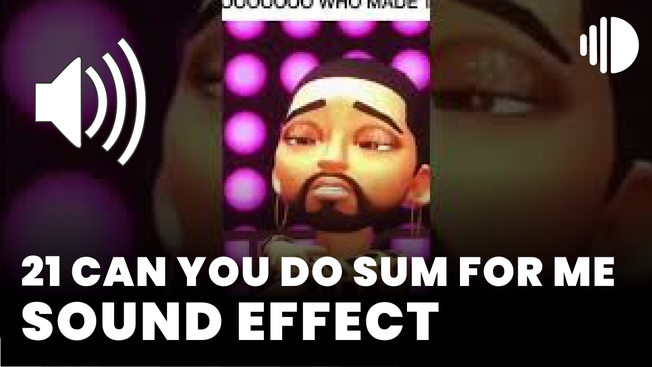 21 can you do sum for me - MP3 Download