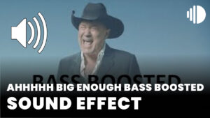 AHHHHH Big Enough Bass Boosted download