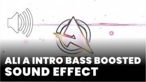 Ali A Intro Bass Boosted download