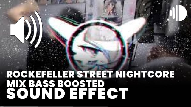 Rockefeller Street Nightcore Mix Bass Boosted download