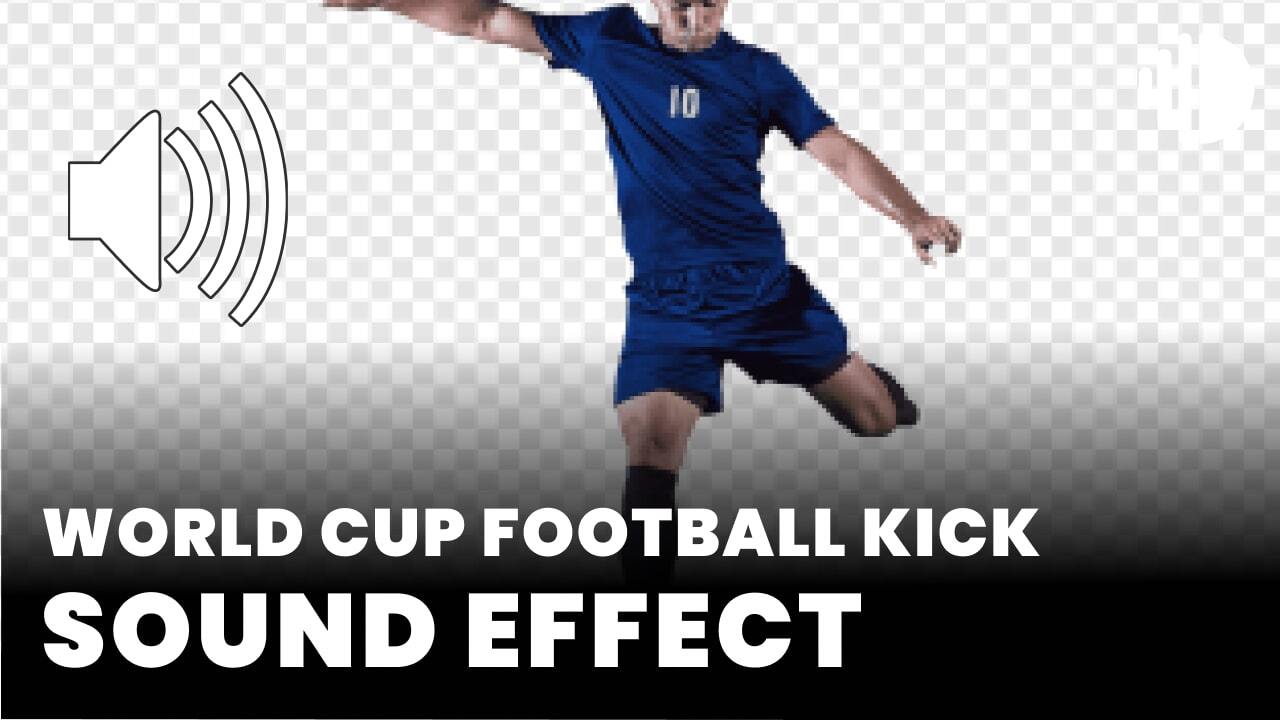 World Cup Football Kick MP3 Download