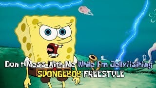 don't mess with me when i'm jelly fishing download