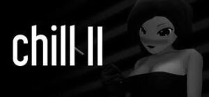 chill 2 download